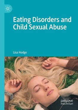 Eating Disorders and Child Sexual Abuse