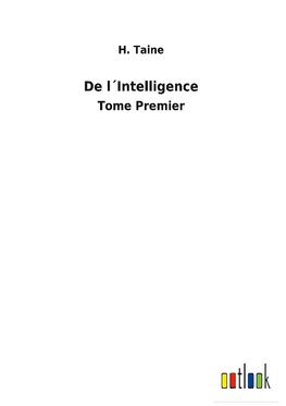 De l´Intelligence