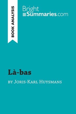 Là-bas by Joris-Karl Huysmans (Book Analysis)