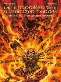 Die Chroniken des Schwarzen Mondes / Sic Transit Gloria Mundi