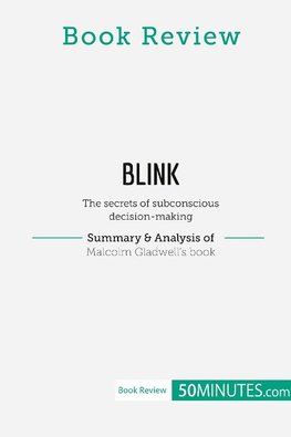 Book Review: Blink by Malcolm Gladwell