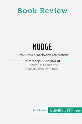 Book Review: Nudge by Richard H. Thaler and Cass R. Sunstein