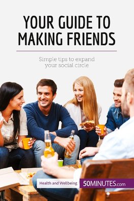 Your Guide to Making Friends