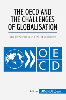 The OECD and the Challenges of Globalisation