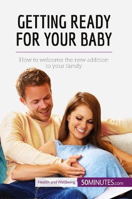 Getting Ready for Your Baby