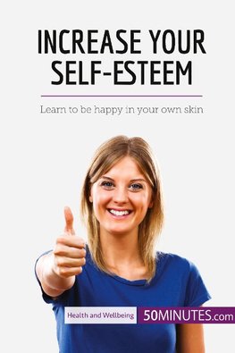 Increase Your Self-Esteem