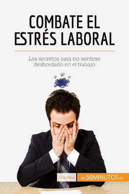 Combate el estrés laboral