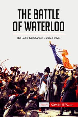 The Battle of Waterloo