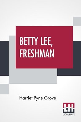 Betty Lee, Freshman