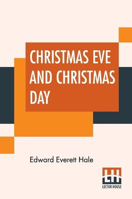 Christmas Eve And Christmas Day