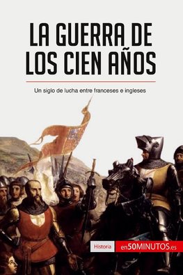 La guerra de los Cien Años