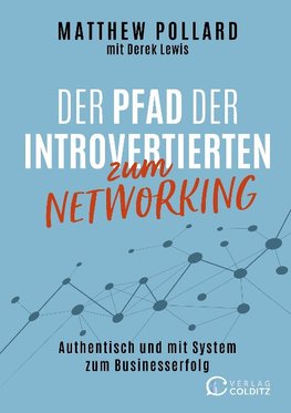 Der Pfad der Introvertierten zum Networking