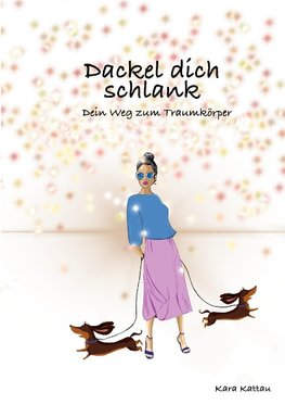 Dackel dich schlank