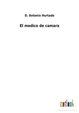 El medico de camara