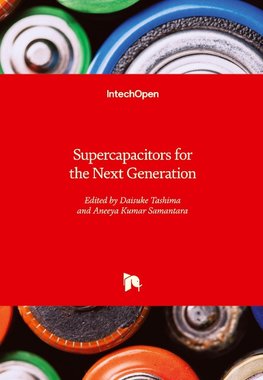 Supercapacitors for the Next Generation