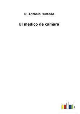 El medico de camara