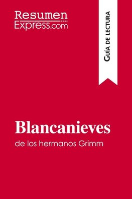 Blancanieves de los hermanos Grimm (Guía de lectura)