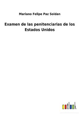 Examen de las penitenciarias de los Estados Unidos