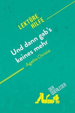 Und dann gab's keines mehr von Agatha Christie (Lektürehilfe)