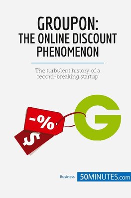 Groupon, The Online Discount Phenomenon