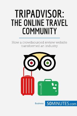 TripAdvisor: The Online Travel Community