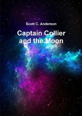 Captain Collier and the Moon