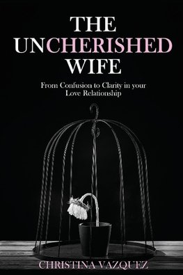 The Uncherished Wife