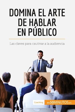 Domina el arte de hablar en público