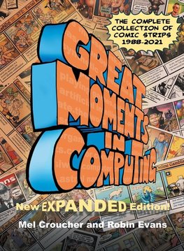 Great Moments in Computing - The Complete Edition