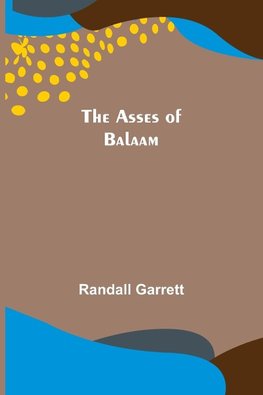 The Asses of Balaam