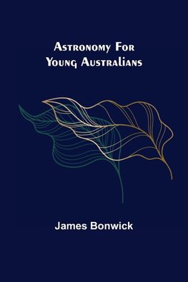 Astronomy for Young Australians