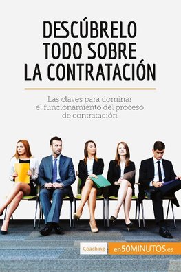 Descúbrelo todo sobre la contratación