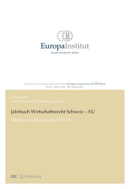 Jahrbuch Wirtschaftsrecht Schweiz - EU 2021/22