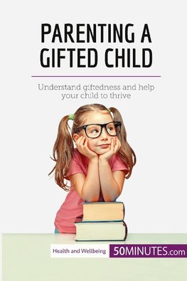 Parenting a Gifted Child