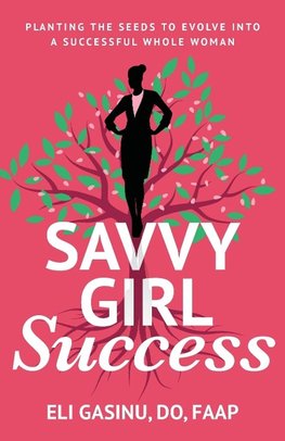 SavvyGirl Success