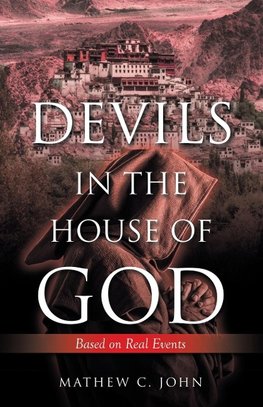 Devils in the House of God