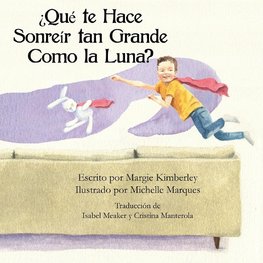 ¿Qué te Hace Sonreír tan Grande Como la Luna?