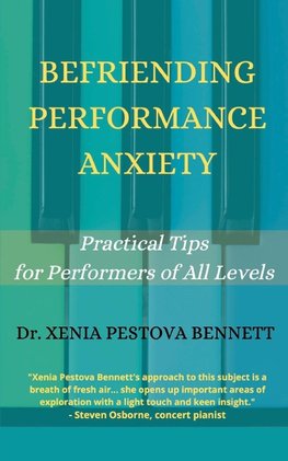 Befriending Performance Anxiety