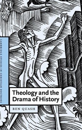 Theology and the Drama of History