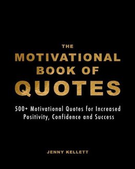 The Motivational Book of Quotes