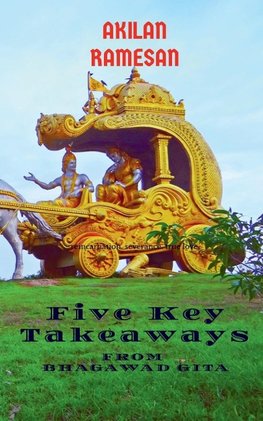 5 Key Takeaways from Bhagawad Gita