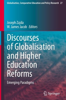 Discourses of Globalisation and Higher Education Reforms