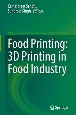 Food Printing: 3D Printing in Food Industry