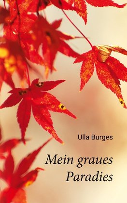 Mein graues Paradies