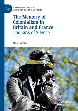 The Memory of Colonialism in Britain and France