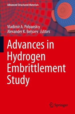 Advances in Hydrogen Embrittlement Study