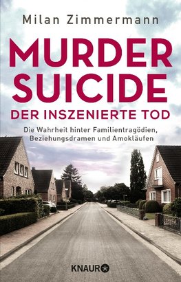 Murder Suicide - der inszenierte Tod