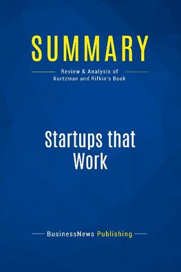 Summary: Startups that Work