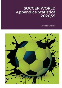 SOCCER WORLD - Appendice Statistica 2020/21