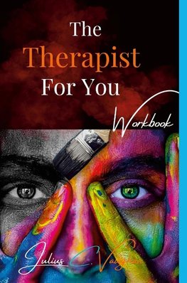 The Therapist For You By Julius C. Vaughan